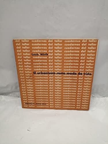 EL URBANISMO COMO MODO DE VIDA