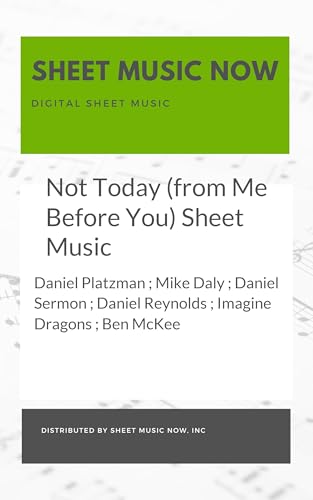Not Today (from Me Before You) Sheet Music (English Edition)