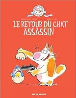 Le retour du chat assassin 2369812184 Book Cover