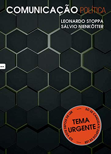 Comunicação Política – Leonardo Stoppa e Sálvio Nienkötter