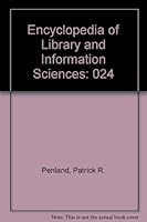 Encyclopedia of Library and Information Sciences (Books in library and information science) 0824767500 Book Cover