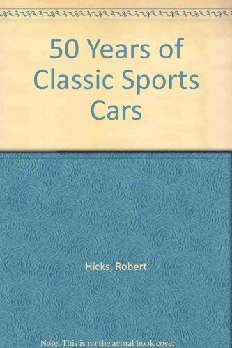 Image of 50 Years of Classic Sports Cars