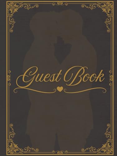 Gay Wedding Guest Book: Large A4 Format | Hardcover | 100 Pages | For All Ceremonies (Wedding, Civil Union, Vow Renewal & More) (French Edition)