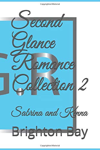 Second Glance Collection 2: Sabrina and Kenna