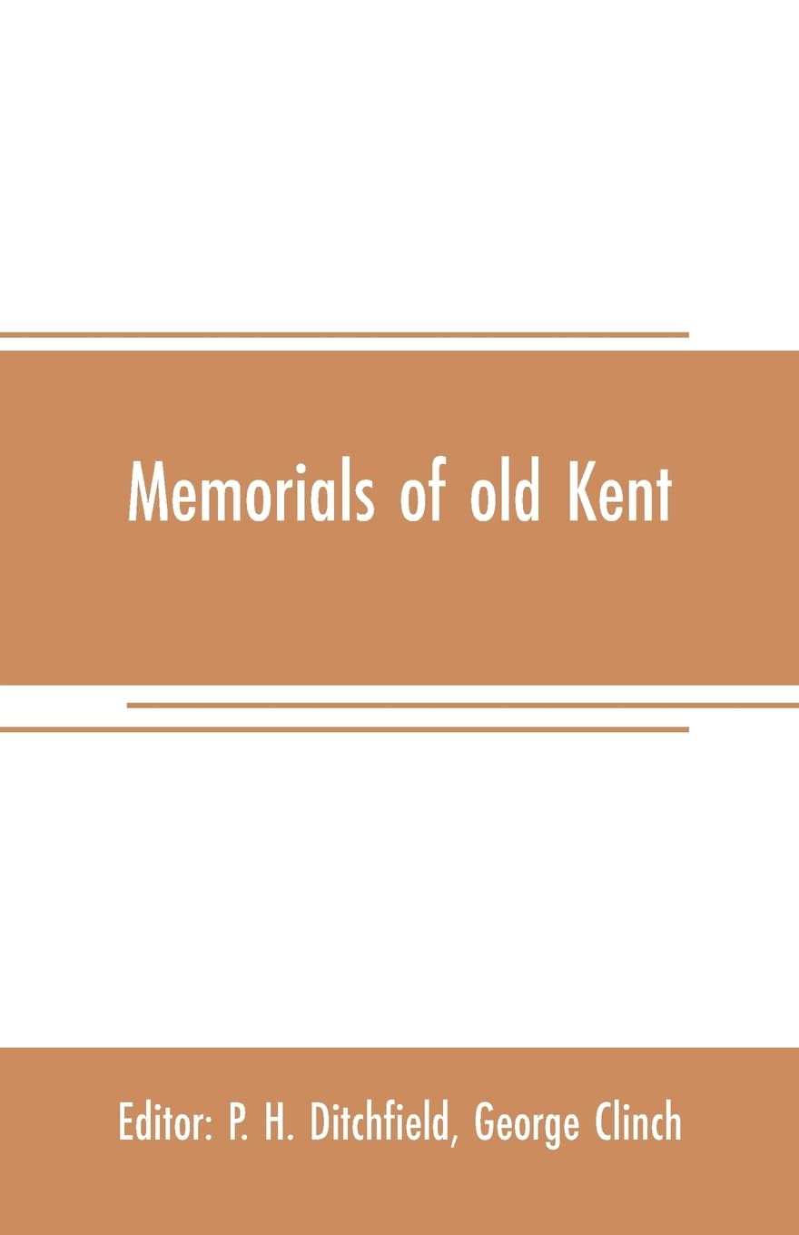 Memorials of old Kent