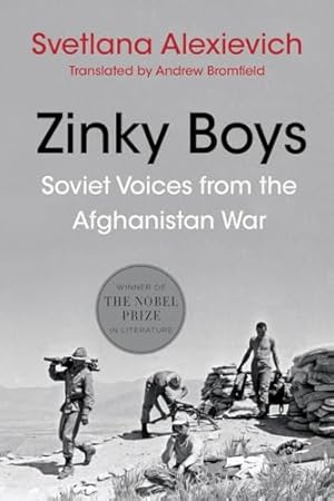 Zinky Boys: Soviet Voices from the Afghanistan War