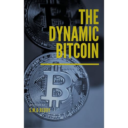 The Dynamic Bitcoin Audiolibro Por S.M.G Reddy arte de portada