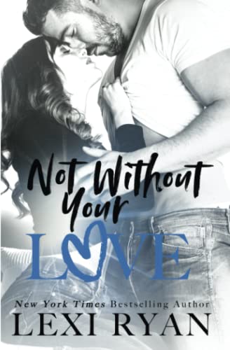 Not Without Your Love view 2
