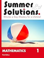 Summer Solutions Minutes a day-mastery for a lifetime! Level 1 Mathematics 1934210331 Book Cover