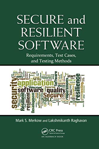 Secure and Resilient Software: Requirements, Test Cases, and Testing Methods