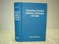 Christian Science Military Ministry 1917-2004 1887918531 Book Cover