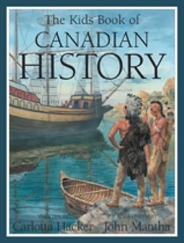 Buy The Kids Book of Canadian History (Kids Books) — BookShops.in