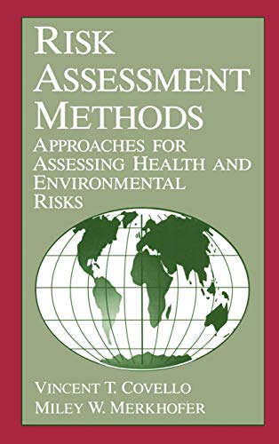 Risk Assessment Methods: Approaches For Assessing Health And Environmental Risks #TOP23
