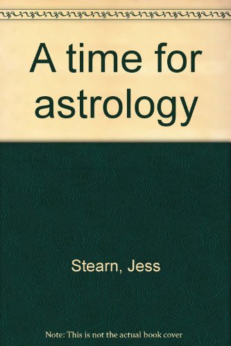 A time for astrology B00005WYH2 Book Cover