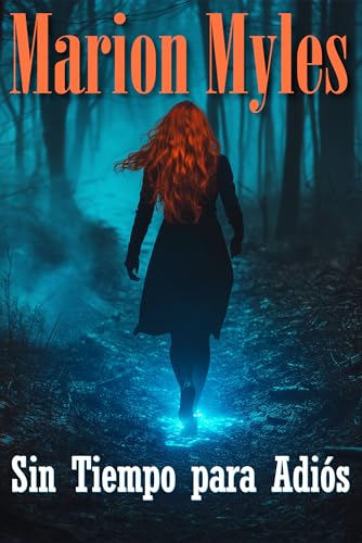 Sin Tiempo para Adiós (Serie Mía y Román: Suspense y Videncia nº 1)