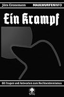 Maulwurfeninfo: Ein Krampf: 88 Fragen Und Antworten Zum Rechtsextremismus 1519224125 Book Cover