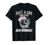 Just A Girl Who Loves Julio Rodriguez Prospect Baseball Fan T-Shirt