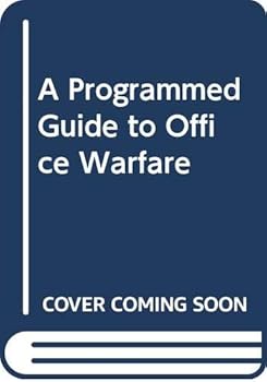 Paperback A Programmed Guide to Office Warfare Book