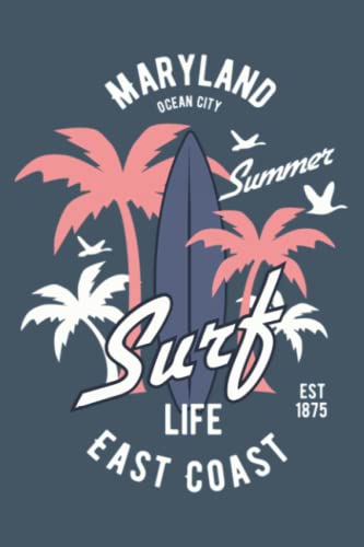 Ocean City Maryland East Coast Life Surf