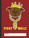 Piggy Smallz Hip Hop RnB Gangsta Outfit Notebook: A lyricists Hip Hop inspired notebook for Rap Bars, Lyrics, Hooks & Verses. 8.5 x 11 journal. 120 pages