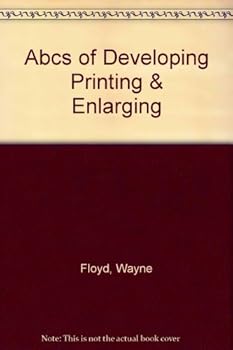 Paperback ABC's of Developing, Printing and Enlarging Book