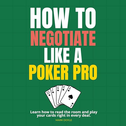How to Negotiate Like a Poker Pro (By Mark Doyle) episode artwork