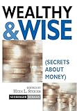  Wealthy and Wise: Secrets about Money