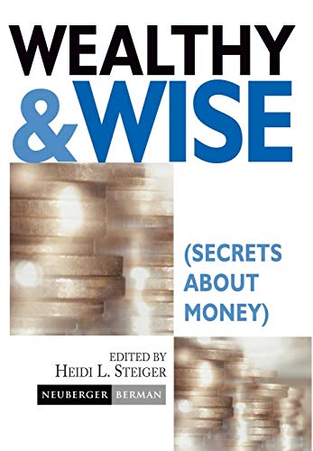 Wealthy and Wise: Secrets About Money