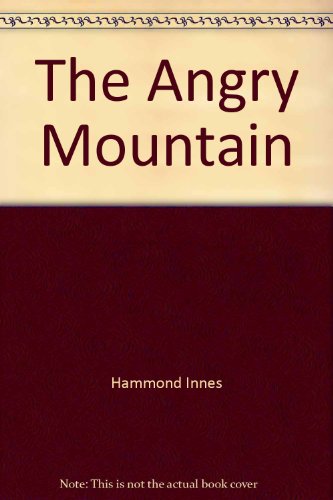 The Angry Mountain B003BXK9C2 Book Cover