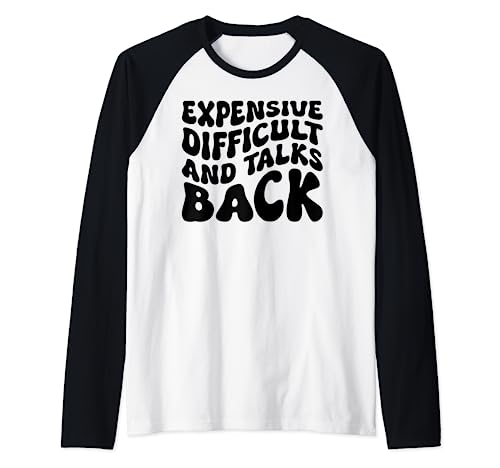 Expensive Difficult And Talks Back Groovy Funny Mom Raglan Baseball Tee