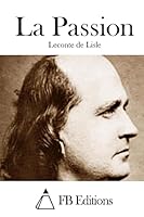 La Passion 1511742763 Book Cover