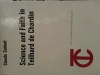 Science and Faith in Teilhard De Chardin 0900391057 Book Cover
