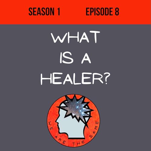 What Is A Healer?