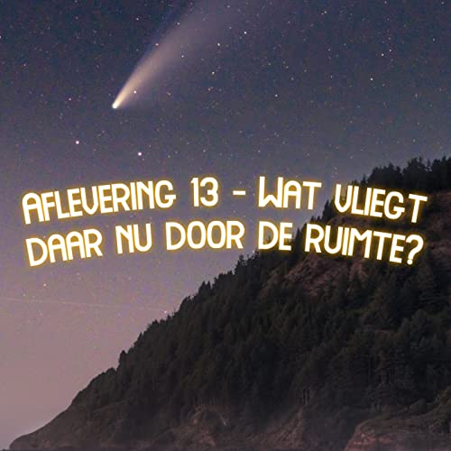 Aflevering 13 Wat vliegt daar nu