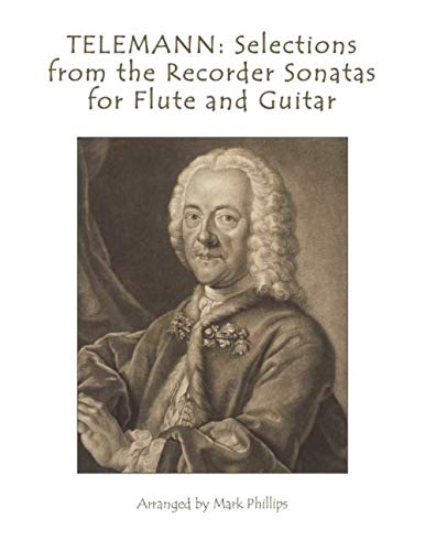 TELEMANN: Selections from the Recorder Sonatas for Flute and Guitar