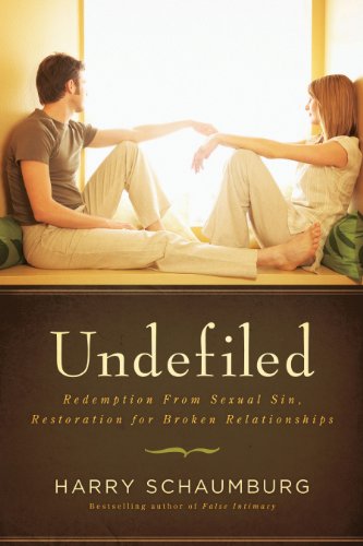  Undefiled: Redemption From Sexual Sin, Restoration for Broken Relationships (English Edition) Francais PDF