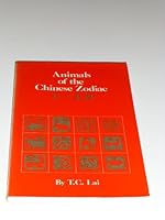 Animals of the Chinese zodiac =: Shih erh sheng hsiao B0007AY6LW Book Cover
