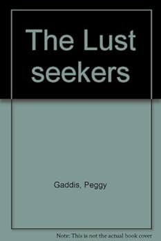 Paperback The Lust Seekers Book