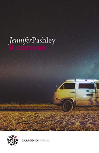 Jennifer Pashley – Il caravan (2020)