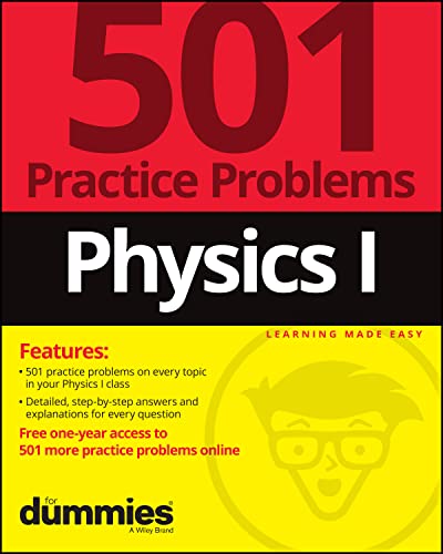 Physics I: 501 Practice Problems For Dummies (+ Fr ee Online Practice) view 2