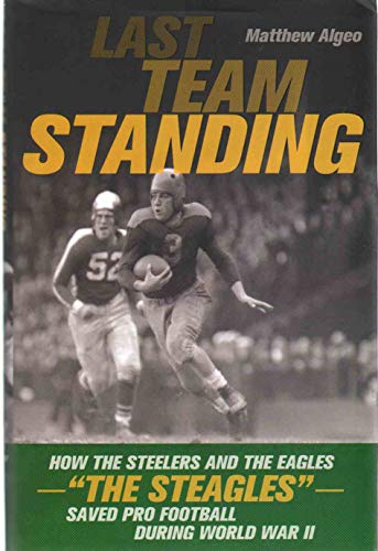 Last Team Standing: How the Steelers and the Ea... B000WCNXHS Book Cover