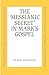 Messianic Secret in Mark's Gospel