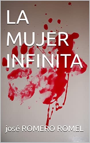 LA MUJER INFINITA