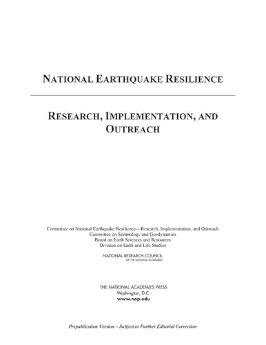 National Earthquake Resilience: Research, Implementation, and Outreach