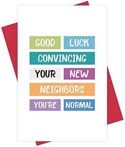 Funny Congrats on New Home Card, New Home Card, Housewarming Card, Good Luck Convincing Your New Neighbors.