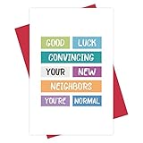 Funny Congrats on New Home Card, New Home Card, Housewarming Card, Good Luck Convincing Your New Nei