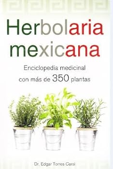 Paperback Herbolaria mexicana [Spanish] Book