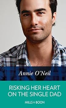 Risking Her Heart on the Single Dad - Book #1 of the Miracles in the Making