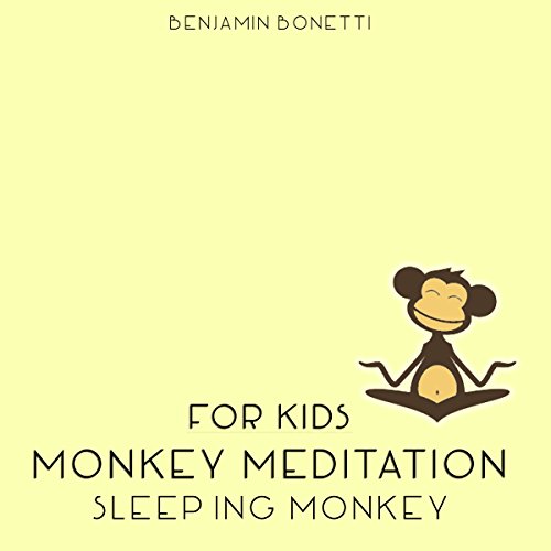 Sleeping Monkey Meditation Meditation for Kids (Audio Download