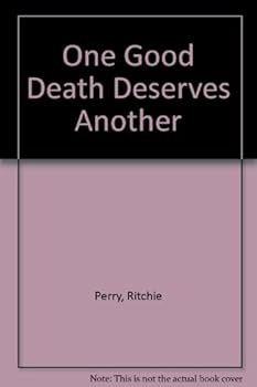 Mass Market Paperback One Good Death Deserves Book